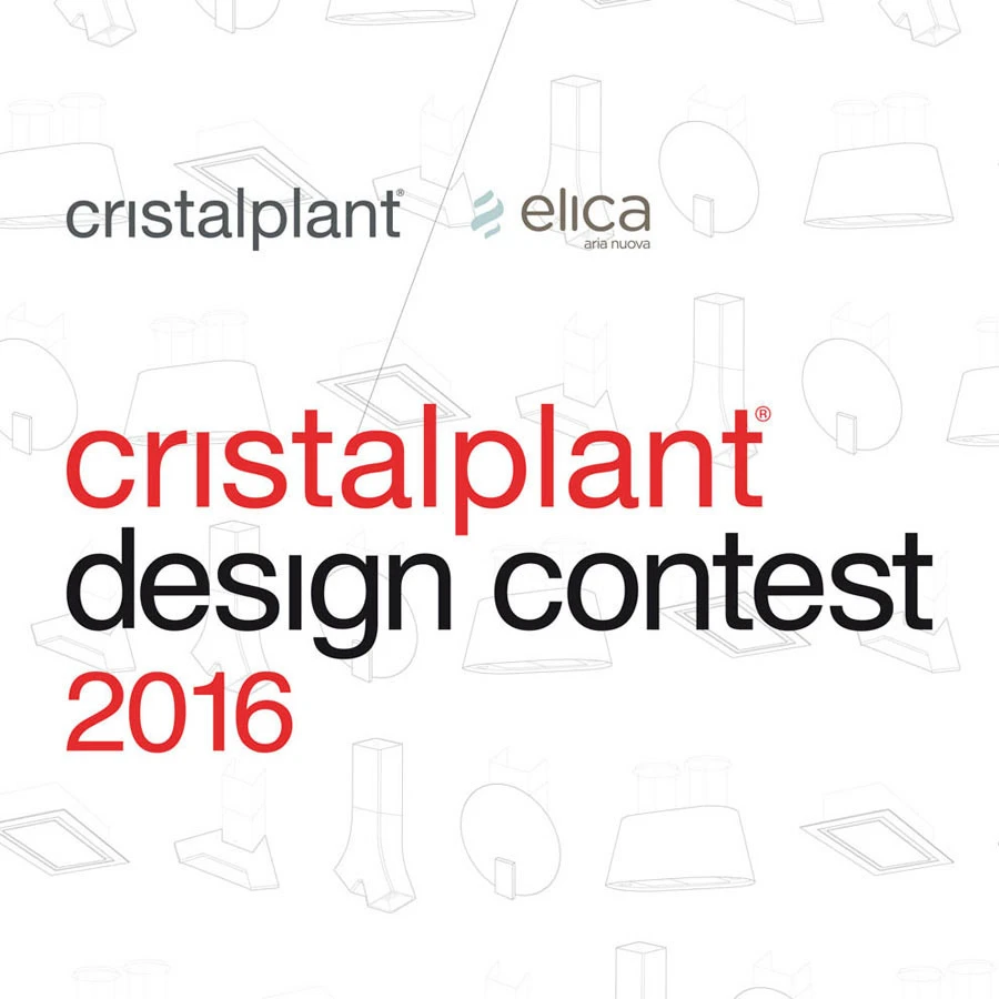 In collaborazione con Elica il nuovo Cristalplant® Design Contest 2016