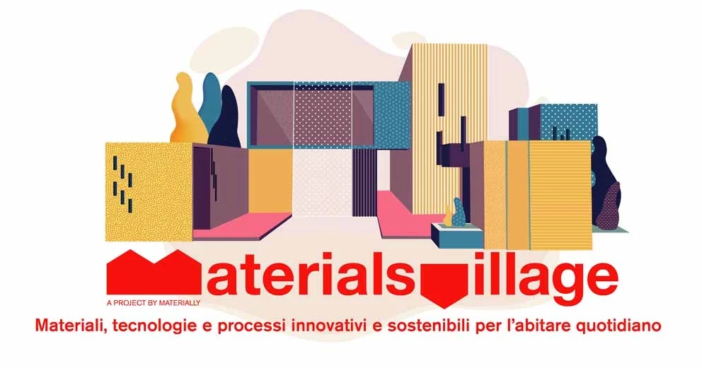 Materially presenta Materials Village alla Milano Design Week 2021