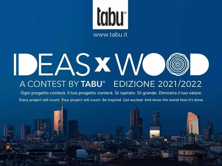 IDEASxWOOD 2021/2022: al via la IV edizione del Design Contest promosso da Tabu