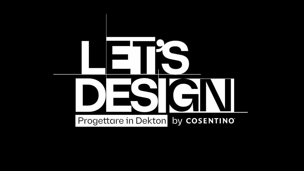 Concorso di idee Let's Design: Cosentino lancia un nuovo contest per designer e architetti d'interni